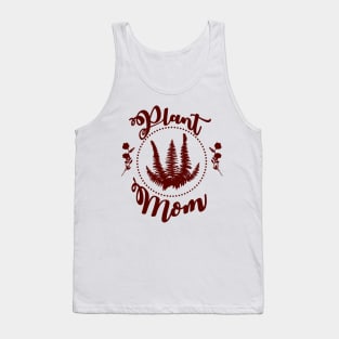 Plant Mom - Maroon Tank Top